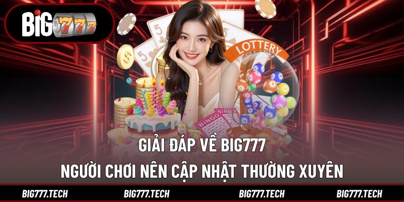 BIG777 | LINK ĐĂNG KÝ ĐĂNG NHẬP CỔNG GAME BIG777 MỚI NHẤT T1 42 FAQs về Big777 cập nhật câu hỏi liên tục