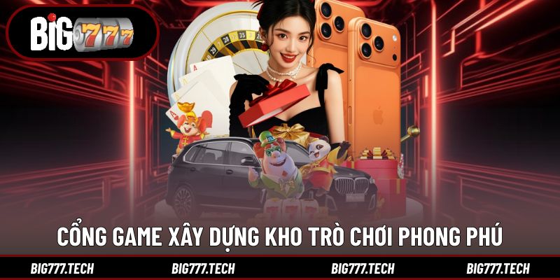 BIG777 | LINK ĐĂNG KÝ ĐĂNG NHẬP CỔNG GAME BIG777 MỚI NHẤT T1 34 Cổng game xây dựng kho trò chơi phong phú